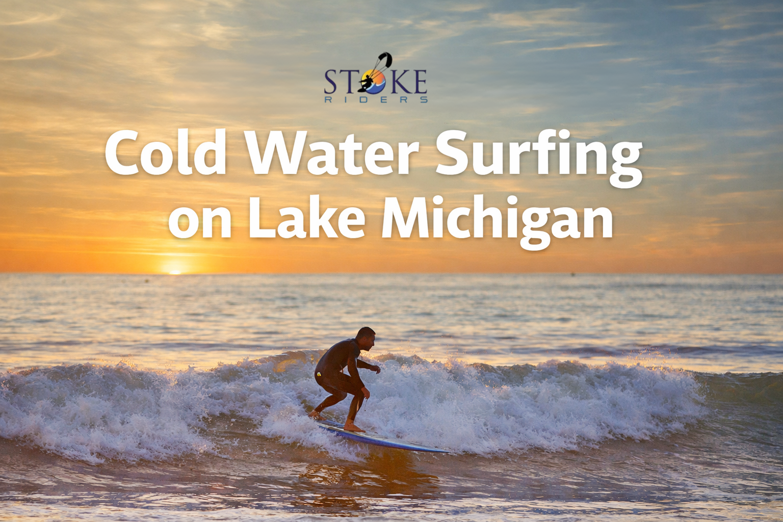 Cold Water Surfing on Lake Michigan: What Experience Has Taught Us ...