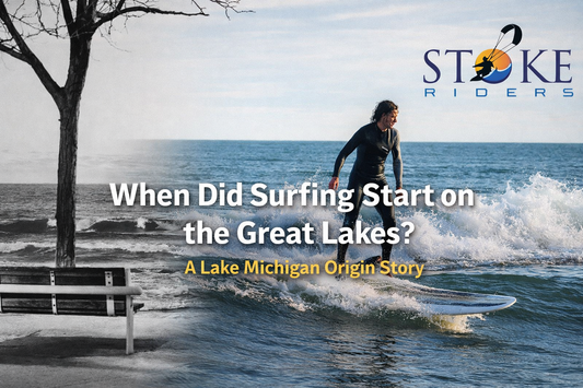 When Did Surfing Start on the Great Lakes blog header featuring Lake Michigan surfer and Stoke Riders logo.